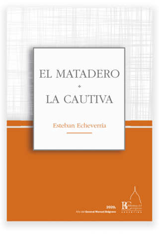 El Matadero y La Cautiva